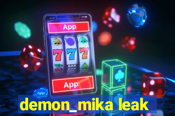 demon_mika leak